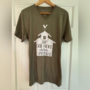 “Just one more chicken I promise” T-shirt size large. 🐓 ❤️